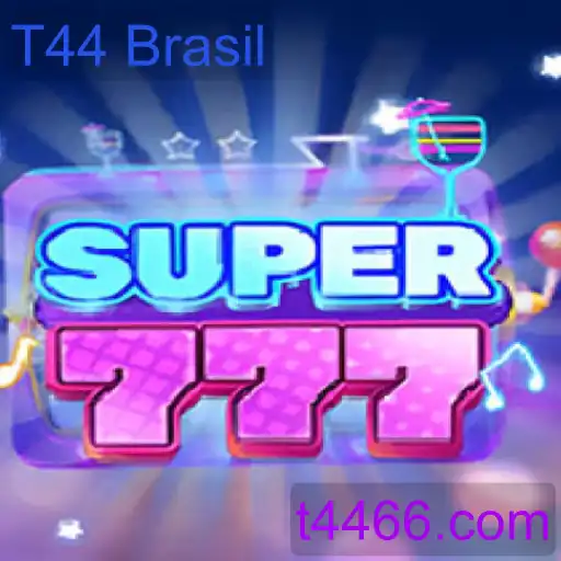 Super777: Inovação e Entretenimento com T44 Brasil